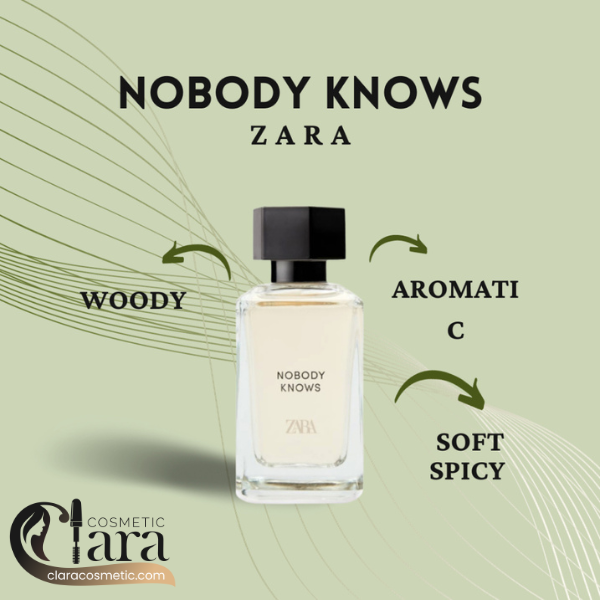 zara nobody knows